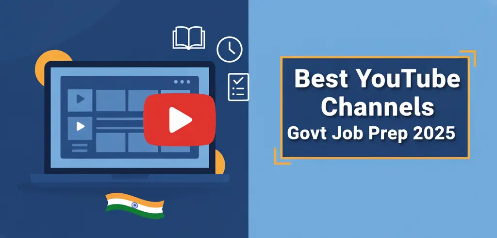 Blog Best YouTube Channels for Government Job Preparation in 2025 | 2025 में सारकारी नौकरी की तैयारी के लिए बेस्ट YouTube चैनल्स